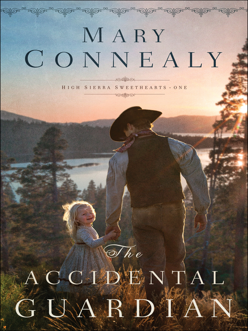 Title details for The Accidental Guardian by Mary Connealy - Available